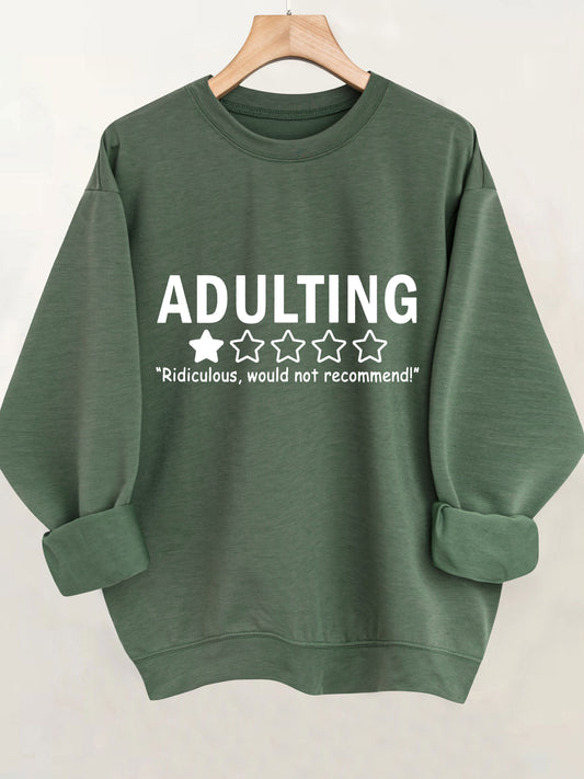 Adulting Print Pullover Sweatshirt, Casual Long Sleeve Crew Neck Sweatshirt For Fall & Winter, Women's Clothing